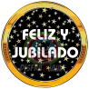 Camiseta Jubilacion Feliz y Jubilado - Jubilacion