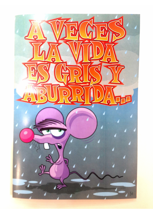 Tarjeta A Veces la Vida es Gris y Aburrida - Tarjetas de Felicitacion
