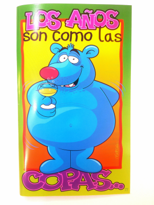 Tarjeta Los Años Son Como Las Copas - Tarjetas de Felicitacion