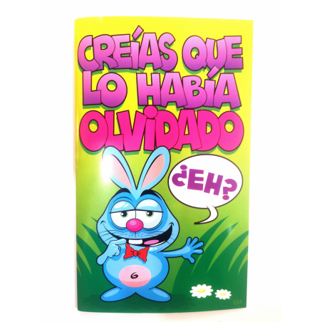 Tarjeta Creias Que lo Habia Olvidado - Tarjetas de Felicitacion
