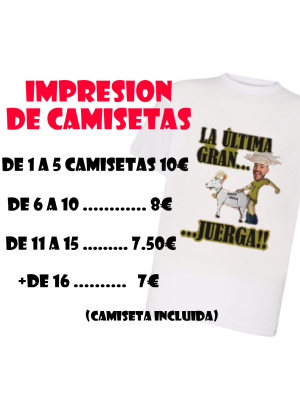 Impresion camisetas 11 a 15 unid. - Camisetas y Delantales para Despedidas