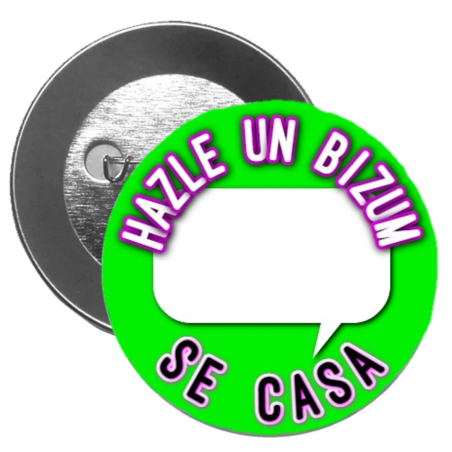 Chapa Despedida de Soltera - Hazle un Bizum Se Casa