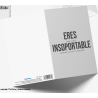 Tarjeta tarta eres insoportable