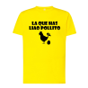 Camiseta La que Has liado pollito Amarilla Unisex - Camisetas Despedidas Soltero