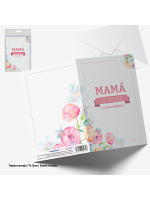 Tarjeta Mama te quiero un monton