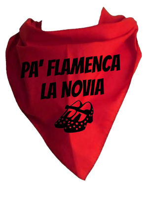 Pañuelo Para Despedidas - Pa' Flamenca la Novia - Complementos Despedidas - Pañuelos y Corbatas para Despedidas