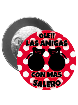 Chapa Despedida De Soltera - Ole Las Amigas - Broches y silbatos para Despedidas