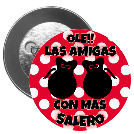 Chapa Despedida De Soltera - Ole Las Amigas - Broches y silbatos para Despedidas